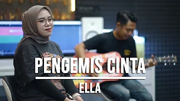 PENGEMIS CINTA - ELLA (LIVE COVER INDAH YASTAMI)