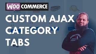 How To Create Woocommerce Ajax Based Category Tabs | Woocommerce Tutorial