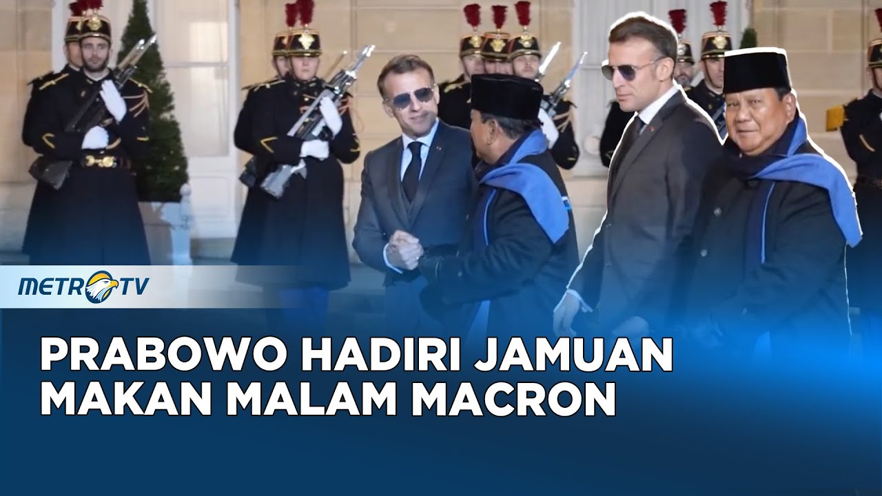 Presiden Prabowo Hadiri Jamuan Makan Malam Bersama Presiden Macron