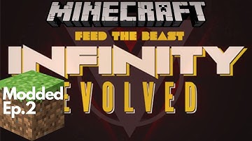 Minecraft FTB Infinity evolved modpack! - Part 2 Tinkers