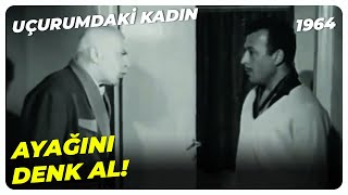 Evimde Doktor İstemem! - Uçurumdaki Kadın 1964 | Filiz Akın Orhan Günşiray Sadri Alışık