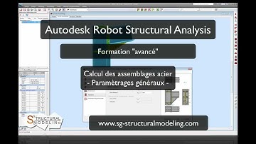 Autodesk Robot - Calcul des assemblages acier - 01 - Paramètrage généraux