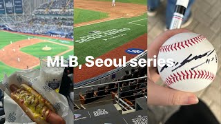 [ MLB / 야구 브이로그 ] 메이저리그 서울시리즈 직관하고 팀코리아 싸인 받은 날⚾️ | 입장방법, 시야 | LA 다저스 vs 키움 | 고척돔 | 쿠팡플레이