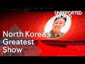 North Korea - inside the world's most secretive state | Unreported World