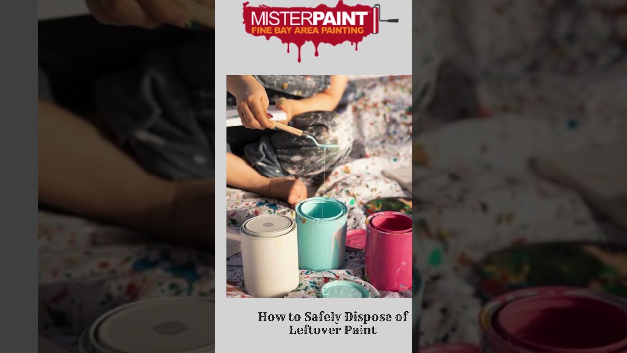How to Safely Dispose of Leftover Paint