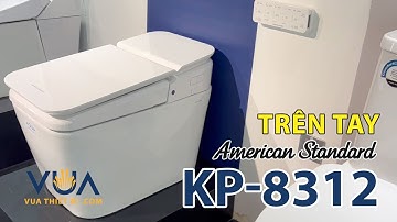 AMERICAN STANDARD KP-8312 PLAT - Bồn cầu thông minh nắp điện tử - VUA THIẾT BỊ .COM