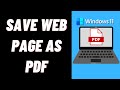 How to Save a Web Page as Pdf in Windows 11