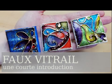 Une courte introduction au faux-vitrail!