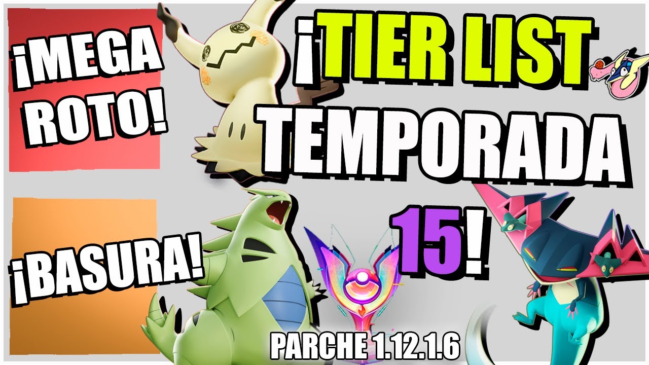 🔥MEJORES POKEMON de POKEMON UNITE 🔥 TIER LIST TEMPORADA 15 - YouTube