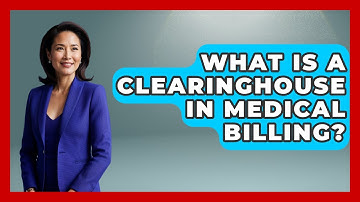 What Is A Clearinghouse In Medical Billing? - Conventions Network