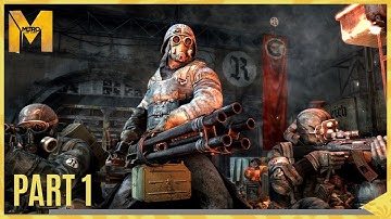 Playing Old Game| Metro Last Light Redux  Gameplay Walkthrough (Part 1)