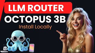 Octopus V4 3B - Router of LLMs for Function Calling - Install Locally