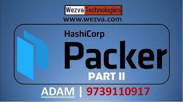 Automation with Hashicorp Packer II | Golden Image Creation | ADAM | Wezva Technologies | 9739110917