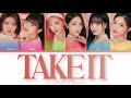 IVE (アイヴ) Take It (Japanese Ver.) Color Coded Lyrics (Kan/Rom/Eng)