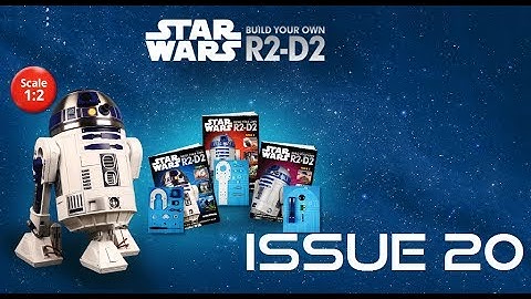Star Wars Build Your Own R2D2 - Issue 20