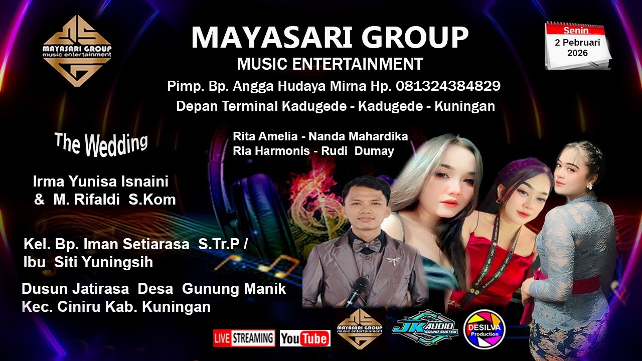 🔴LIVE SIANG MAYASARI GROUP - PERNIKAHAN IRMA YUNISA & M. RIVALDI S.kom - DS. GUNUNG MANIK KEC.CINIRU