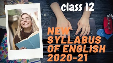 NEW SYLLABUS AND EXAM PATTERN OF CLASS 12 ENGLISH WITH DELETED CHAPTERS|| ICONIC ENGLISH