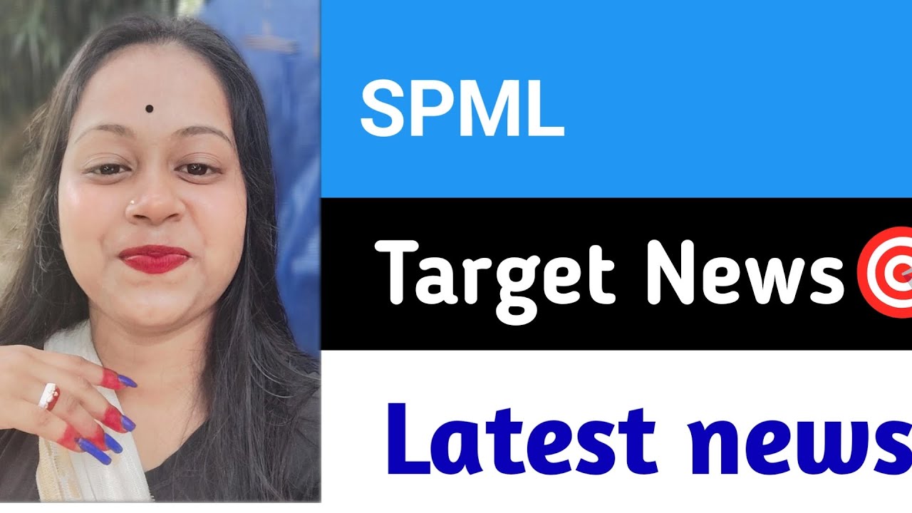 SPML Infra Share 😱 SPML Infra Share Target 🎯 SPML Infra Share News 