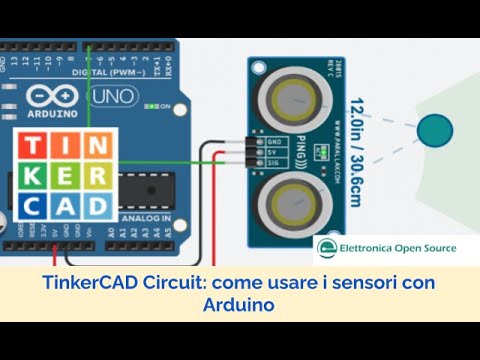 TinkerCAD Circuit: come usare i sensori con Arduino - YouTube