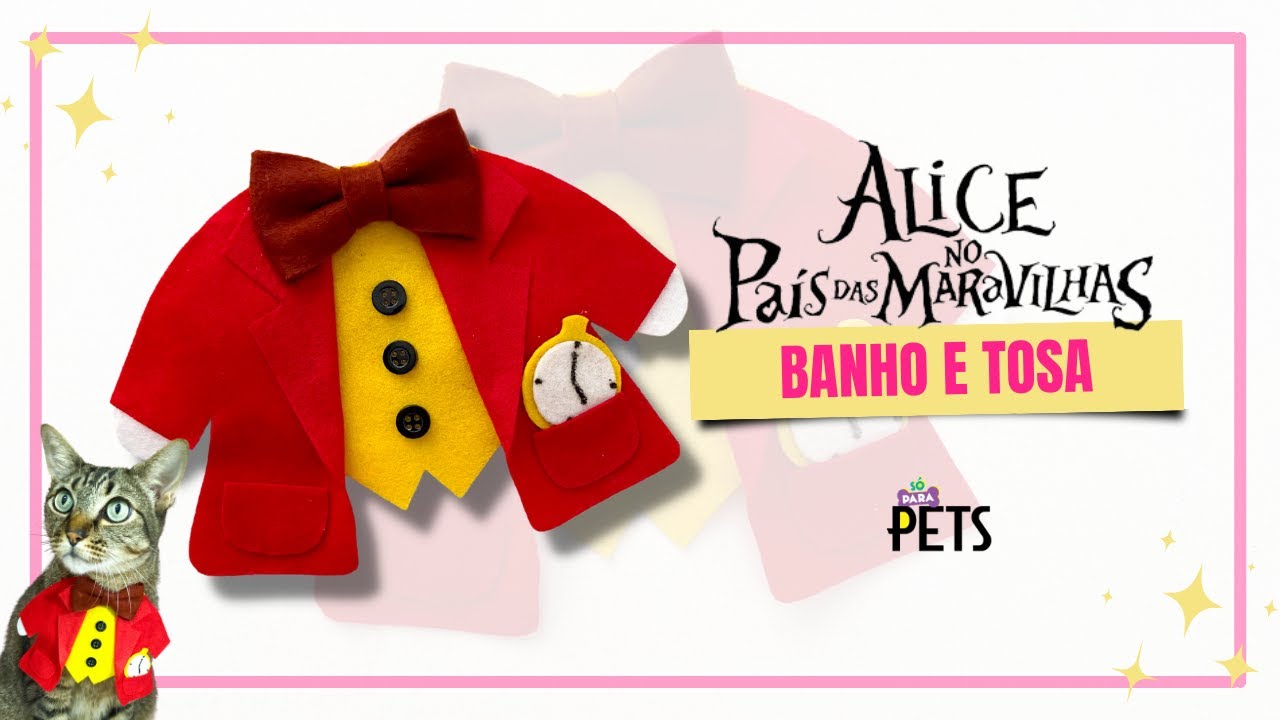 #118 Moda Pet: Especial de Alice no País das Maravilhas - Coelho (Banho e Tosa)
