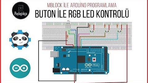 11 - Mblock İle Arduino Programlama - Buton ile RGB Led Kontrolü