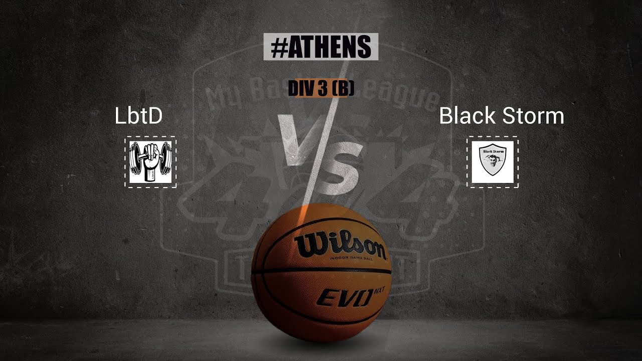 LbtD vs Black Storm