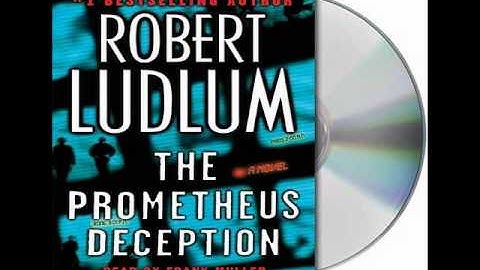 The Prometheus Deception by Robert Ludlum--Audio Excerpt