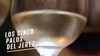 EL COMIDISTA | EL JEREZ: Los cinco palos de un vino único