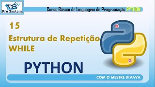 Estrutura de Repetição While em Python 15