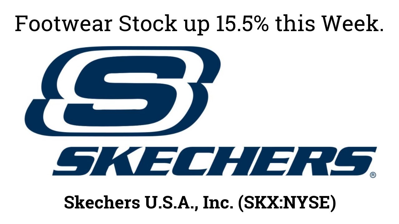 skechers u.s.a. inc. (skx)