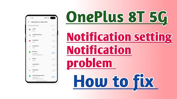 OnePlus 8T 5G Notification setting Notification problem How to Fix