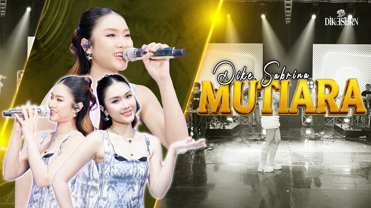 DIKE SABRINA - MUTIARA ( Official Live Music Video ) DS MUSIC
