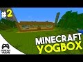BENCE SÜPER OLDU :D - Minecraft Yogbox - Bölüm 2