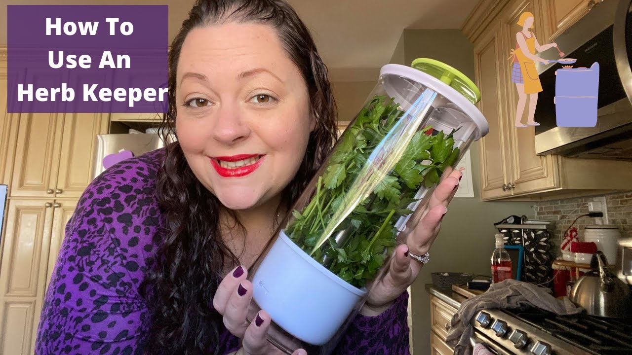 HOW TO USE A BREATHABLE HERB KEEPER/ keep your fresh herbs& asparagus