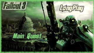 Fallout 3 - Longplay Main Quest Full Game Walkthrough (No Commentary)