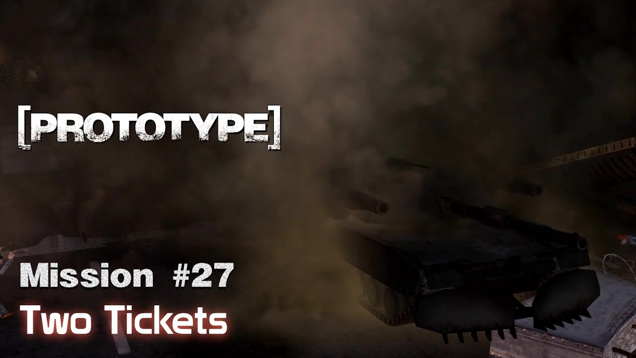 [PROTOTYPE] | Mission #27 | Two Tickets | Walkthrough [No Commentary ...