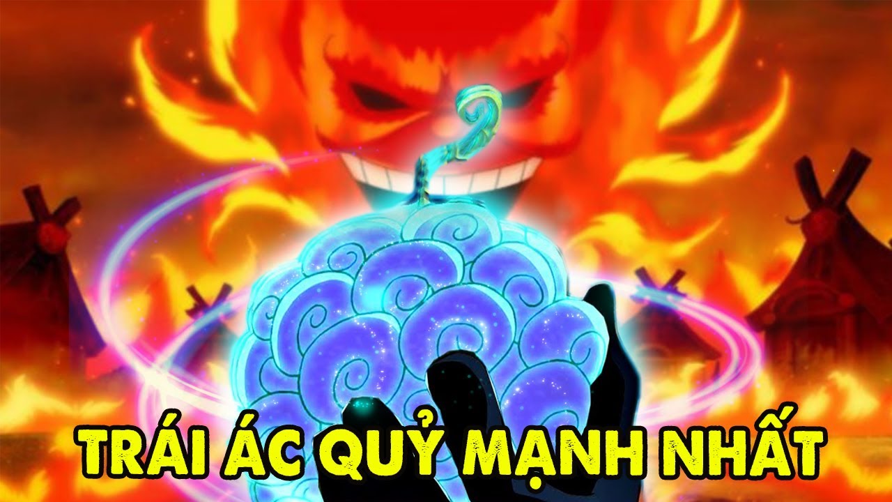 Tổng hợp những trái ác quỷ trong One Piece