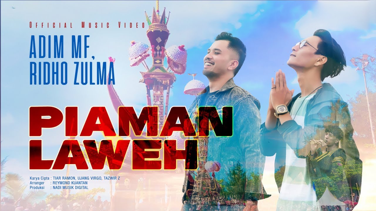 Adim MF Ridho Zulma   Piaman Laweh Official Music Video