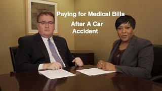 Paying your medical bills after a car accident Personal Injury Attorney Illinois