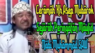 Kh Asep Mubarok Sejarah Peringatan Maulid Nabi Muhammad SAW