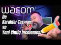 Wacom Ofisinde Tabletleri Denerken Karakter Tasarladım | Yeni Tabletler HARİKA!