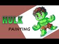 Hulk Painting/How to Paint hulk/Easy Hulk Painting/Poster color Painting