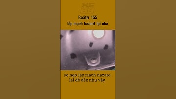 không ngờ lắp mạch hazard cho Exciter 155 nó lại nhanh và dễ như vậy 1 phút 30s xong  #exciter155