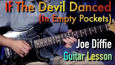 If The Devil Danced (In Empty Pockets) - Joe Diffie Guitar Lesson