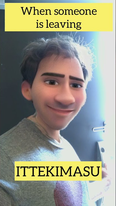 🇯🇵 Japanese vocabulary: Ittekimasu, Itterasshai, Tadaima and Okaerinasai