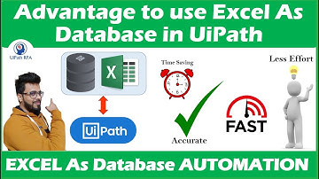 Session 1-Advantages to Use Excel As Database in UiPath  | Excel As DB Automation UiPath