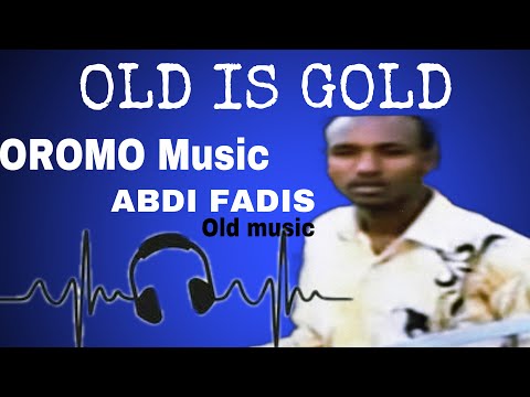 Abdi Fadis HOJATE JIRACHU Old Oromo Music Oromo