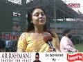 Pride east entertainments pvt ltd cmd riniki bhuyan sharma speaks on ar rahmans concert