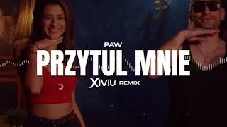 PAW - Przytul Mnie (XIVIU Remix) 2026