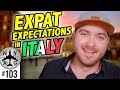 Expats in Italy & expectations of living in Italy